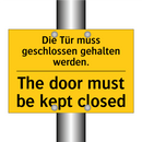 Die Tür muss geschlossen gehalten /.../ - The door must be kept closed