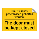 Die Tür muss geschlossen gehalten /.../ - The door must be kept closed