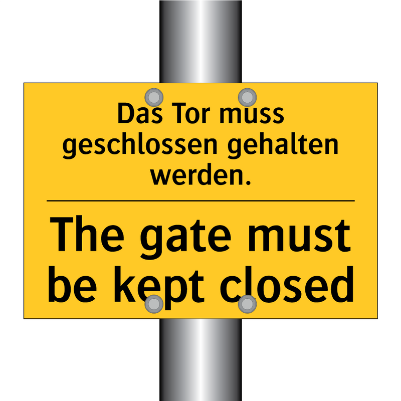 Das Tor muss geschlossen gehalten /.../ - The gate must be kept closed