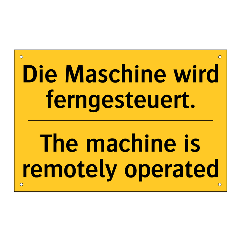 Die Maschine wird ferngesteuert./.../ - The machine is remotely operated/.../