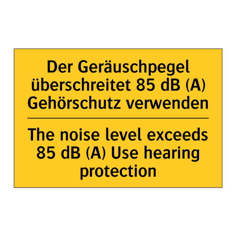 Der Geräuschpegel überschreitet /.../ - The noise level exceeds 85 dB /.../