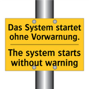 Das System startet ohne Vorwarnung./.../ - The system starts without warning/.../