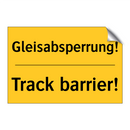 Gleisabsperrung! - Track barrier!