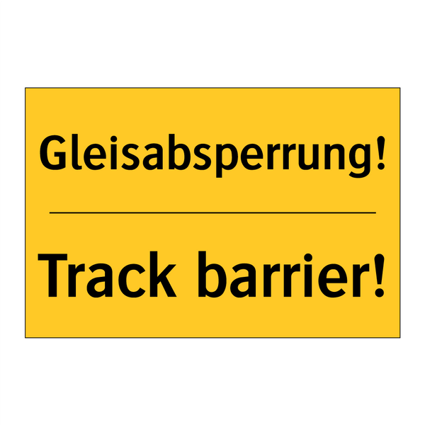 Gleisabsperrung! - Track barrier!