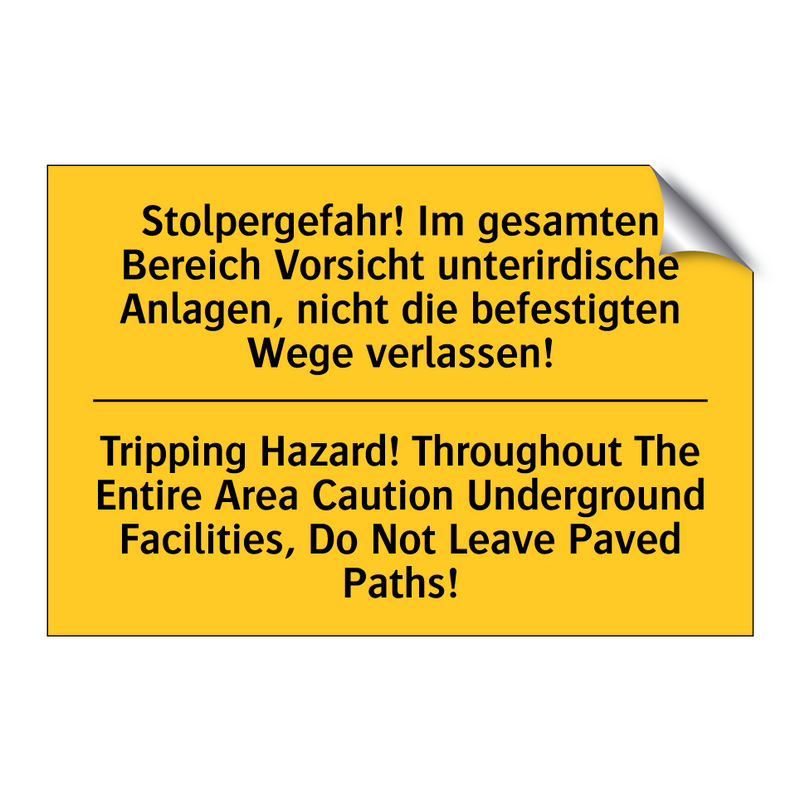 Stolpergefahr! Im gesamten Bereich /.../ - Tripping Hazard! Throughout The /.../