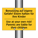 Benutzung auf eigene Gefahr! Eltern /.../ - Use at your own risk! Parents /.../