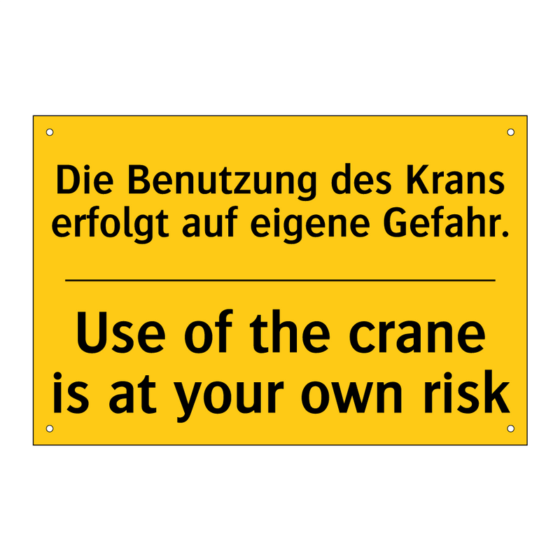 Die Benutzung des Krans erfolgt /.../ - Use of the crane is at your own /.../