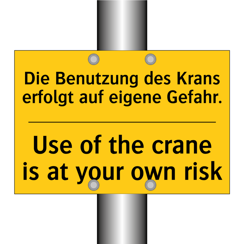 Die Benutzung des Krans erfolgt /.../ - Use of the crane is at your own /.../
