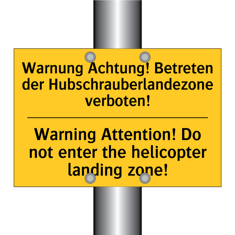 Warnung Achtung! Betreten der /.../ - Warning Attention! Do not enter /.../