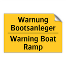 Warnung Bootsanleger - Warning Boat Ramp