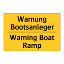 Warnung Bootsanleger - Warning Boat Ramp
