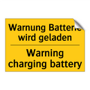 Warnung Batterie wird geladen - Warning charging battery