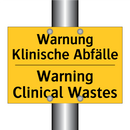 Warnung Klinische Abfälle - Warning Clinical Wastes