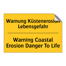 Warnung Küstenerosion Lebensgefahr/.../ - Warning Coastal Erosion Danger /.../
