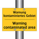 Warnung kontaminiertes Gebiet - Warning contaminated area
