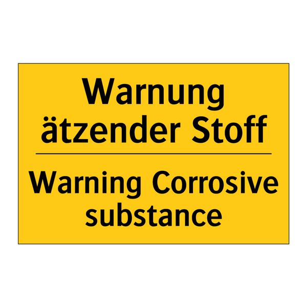 Warnung ätzender Stoff - Warning Corrosive substance