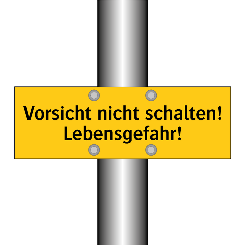Vorsicht nicht schalten! Lebensgefahr!