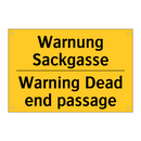 Warnung Sackgasse - Warning Dead end passage