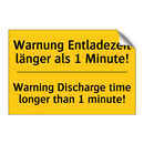 Warnung Entladezeit länger als /.../ - Warning Discharge time longer /.../