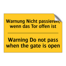 Warnung Nicht passieren, wenn /.../ - Warning Do not pass when the gate /.../