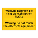 Warnung Berühren Sie nicht die /.../ - Warning Do not touch the electrical /.../