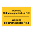 Warnung Elektromagnetisches Feld/.../ - Warning Electromagnetic field