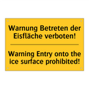 Warnung Betreten der Eisfläche /.../ - Warning Entry onto the ice surface /.../