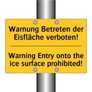 Warnung Betreten der Eisfläche /.../ - Warning Entry onto the ice surface /.../