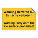 Warnung Betreten der Eisfläche /.../ - Warning Entry onto the ice surface /.../