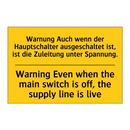 Warnung Auch wenn der Hauptschalter /.../ - Warning Even when the main switch /.../