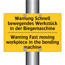 Warnung Schnell bewegendes Werkstück /.../ - Warning Fast moving workpiece /.../