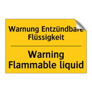 Warnung Entzündbare Flüssigkeit/.../ - Warning Flammable liquid