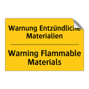 Warnung Entzündliche Materialien/.../ - Warning Flammable Materials