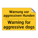 Warnung vor aggressiven Hunden - Warning for aggressive dogs