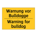 Warnung vor Bulldogge - Warning for bulldog