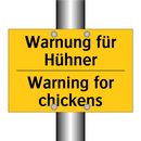 Warnung für Hühner - Warning for chickens