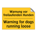 Warnung vor freilaufenden Hunden/.../ - Warning for dogs running loose