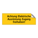 Achtung Elektrische Ausrüstung Zugang freihalten!