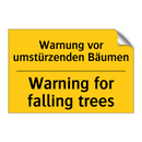 Warnung vor umstürzenden Bäumen/.../ - Warning for falling trees