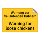 Warnung vor freilaufenden Hühnern/.../ - Warning for loose chickens