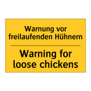 Warnung vor freilaufenden Hühnern/.../ - Warning for loose chickens