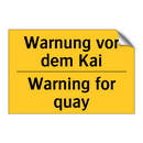 Warnung vor dem Kai - Warning for quay
