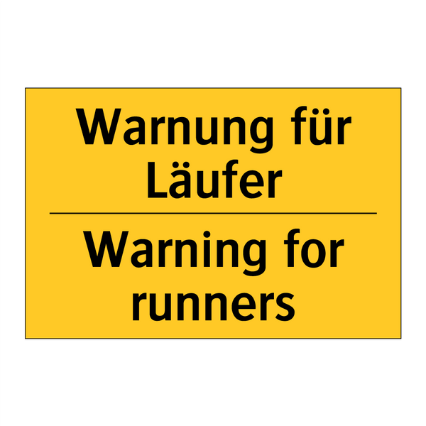 Warnung für Läufer - Warning for runners