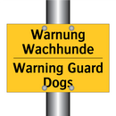 Warnung Wachhunde - Warning Guard Dogs