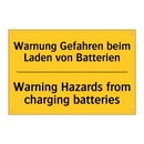 Warnung Gefahren beim Laden von /.../ - Warning Hazards from charging /.../