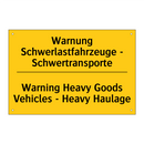 Warnung Schwerlastfahrzeuge - /.../ - Warning Heavy Goods Vehicles - /.../