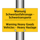 Warnung Schwerlastfahrzeuge - /.../ - Warning Heavy Goods Vehicles - /.../