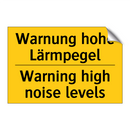 Warnung hohe Lärmpegel - Warning high noise levels