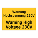 Warnung Hochspannung 230V - Warning High Voltage 230V