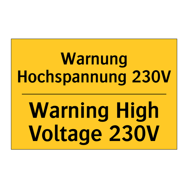 Warnung Hochspannung 230V - Warning High Voltage 230V